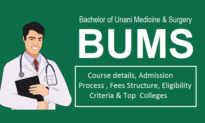 BUMS in India: Admission Process , Fees Structure, Eligibility & Top Colleges in 2021-22