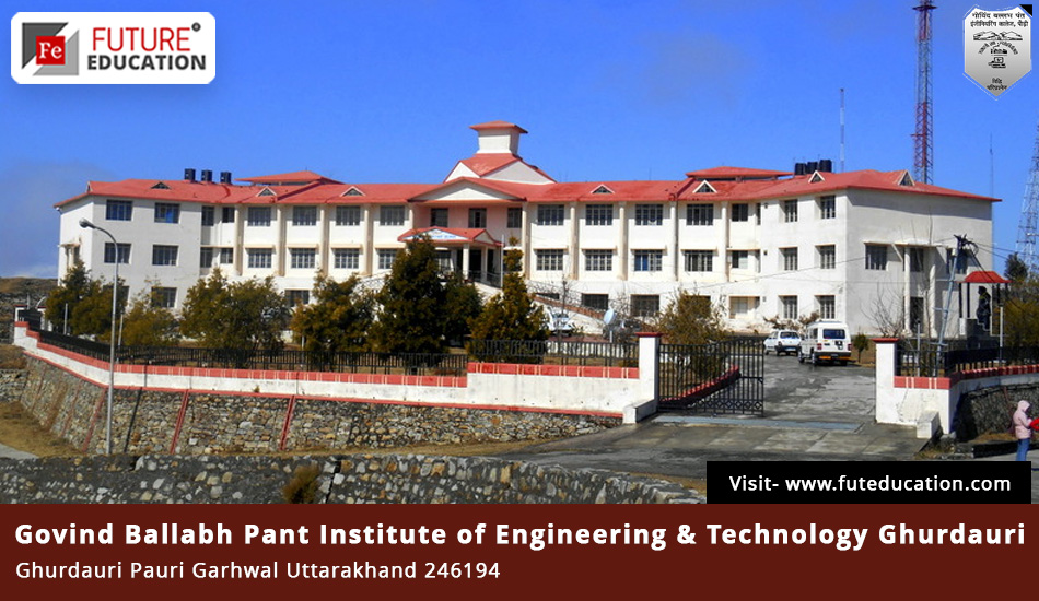 Govind Ballabh Pant Institute of Engineering and Technology, Ghurdauri