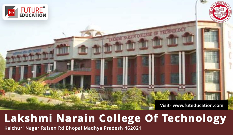Lakshmi Narain College of Technology, Bhopal