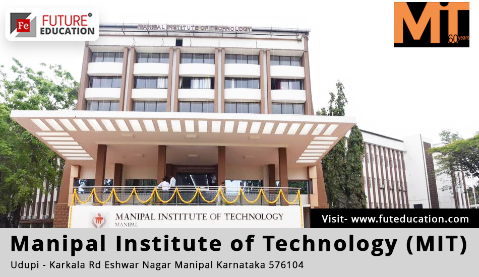 Manipal Institute of Technology, Bangalore: Admission 2023-24, Courses, Fees