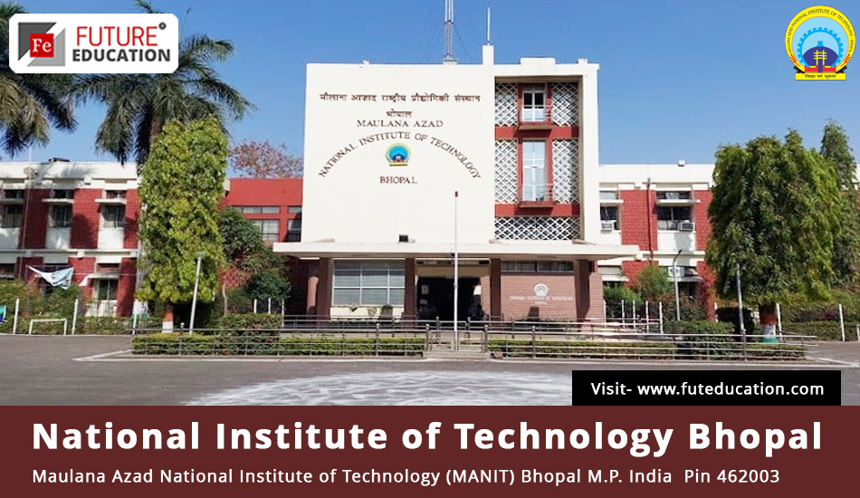 National Institute of Technology, Bhopal (NIT Bhopal)