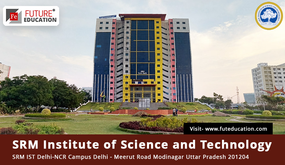 SRM Institute of Science and Technology, Dehradun