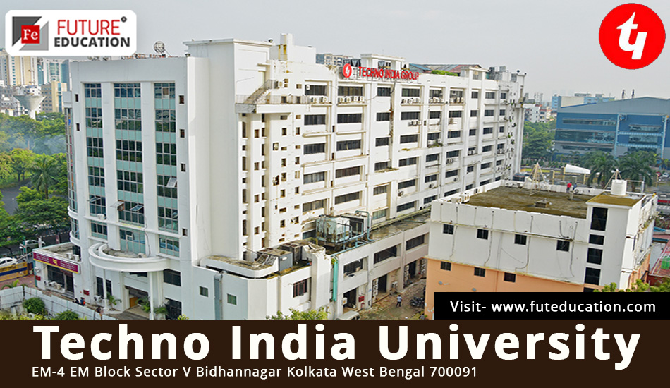 Techno India University, Kolkata: Courses, Fees, Admission 2023-24, Placements