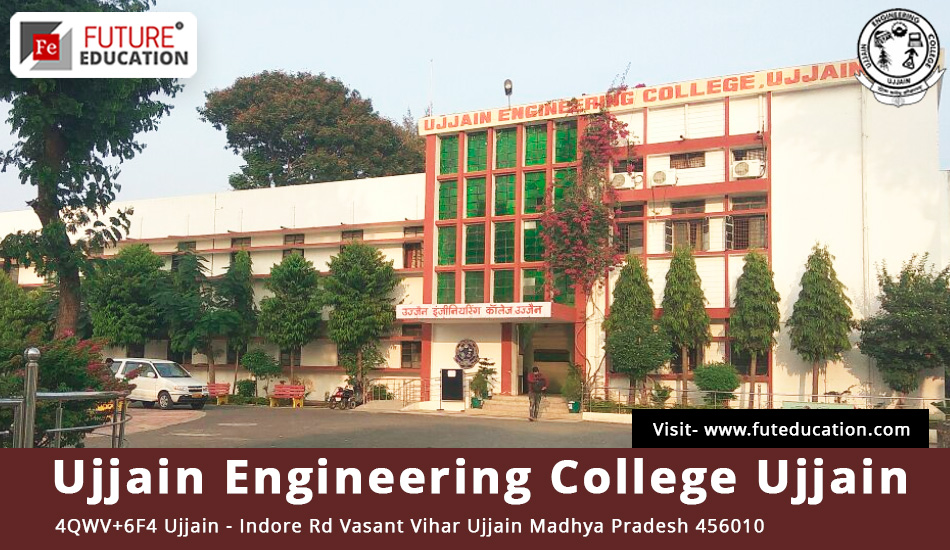 Ujjain Engineering College: Courses, Fees, Placements, Admission 2023-24
