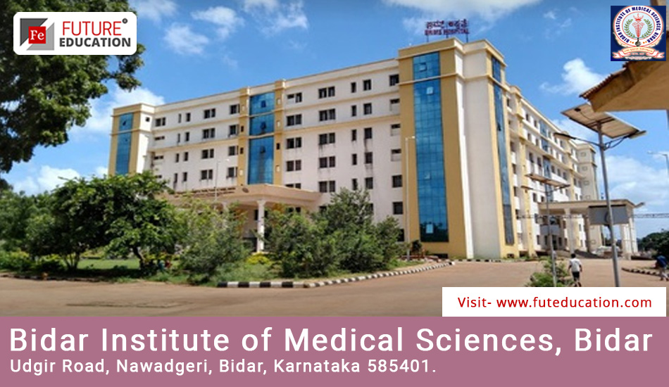 Bidar Institute of Medical Sciences Admission 2023-24 MBBS/PG/SS Courses