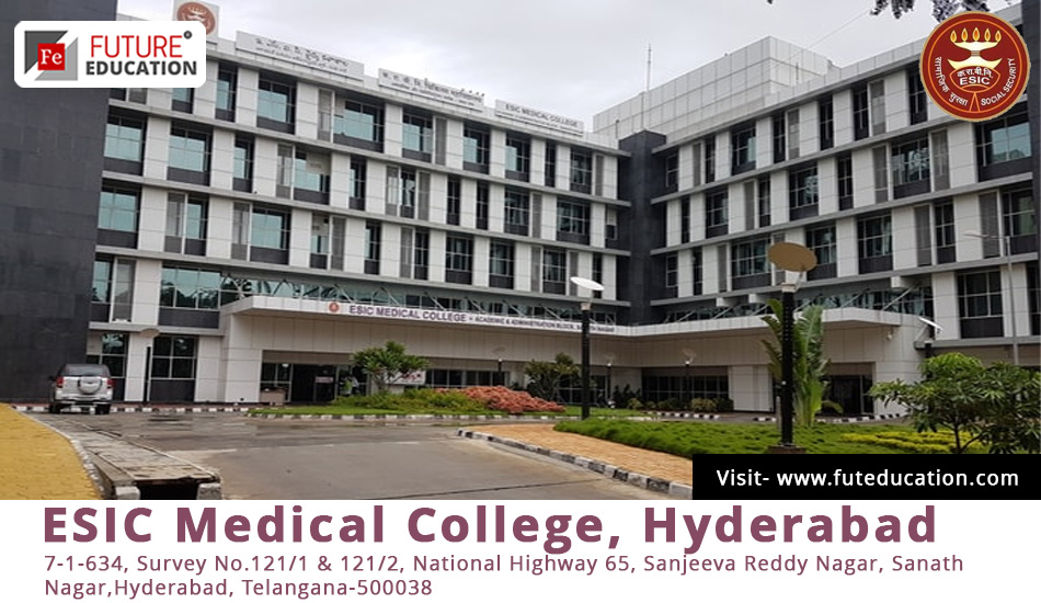 ESIC Medical College Hyderabad Admission 2023-24 MBBS/PG/SS Courses