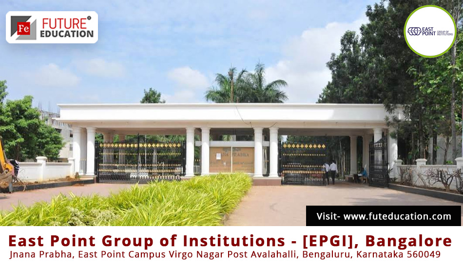 East Point Group of Institutions: Courses, Fees, Admission 2023-24