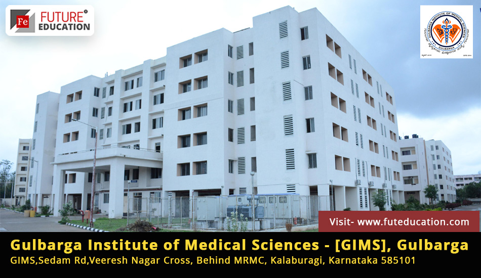 Gulbarga Institute of Medical Sciences Admission 2023-24 MBBS/PG/SS