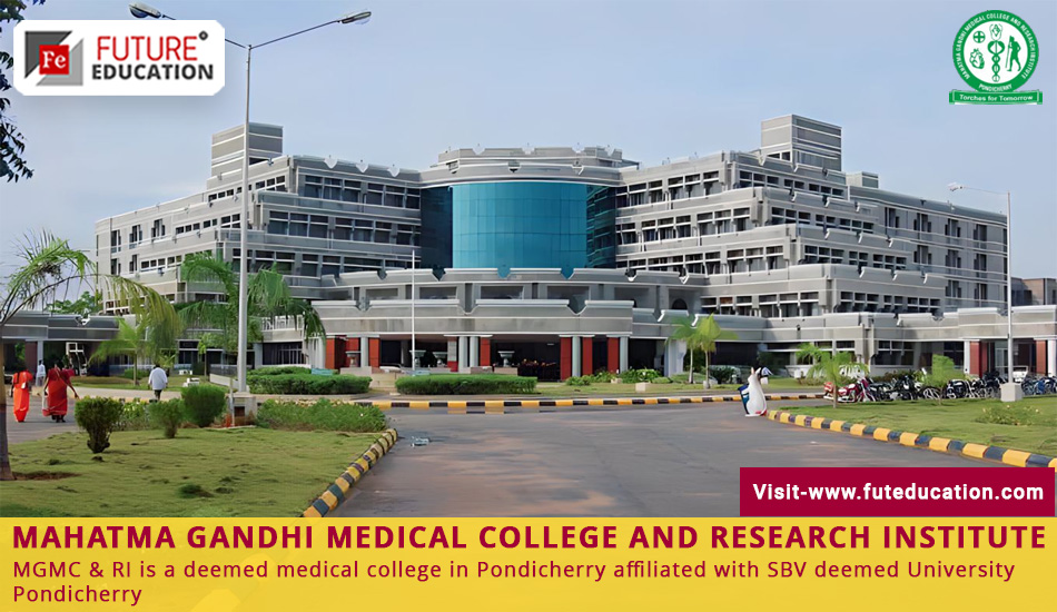 MGMCRI Pondicherry MBBS Admissions 2023, PG Courses and Fees