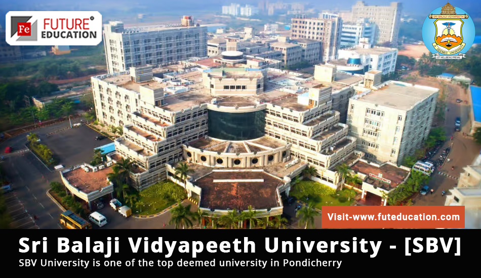 SBV University Pondicherry MBBS Admissions 2023, Courses and Fees