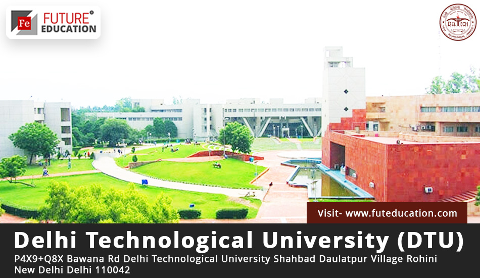 Delhi Technological University (DTU)
