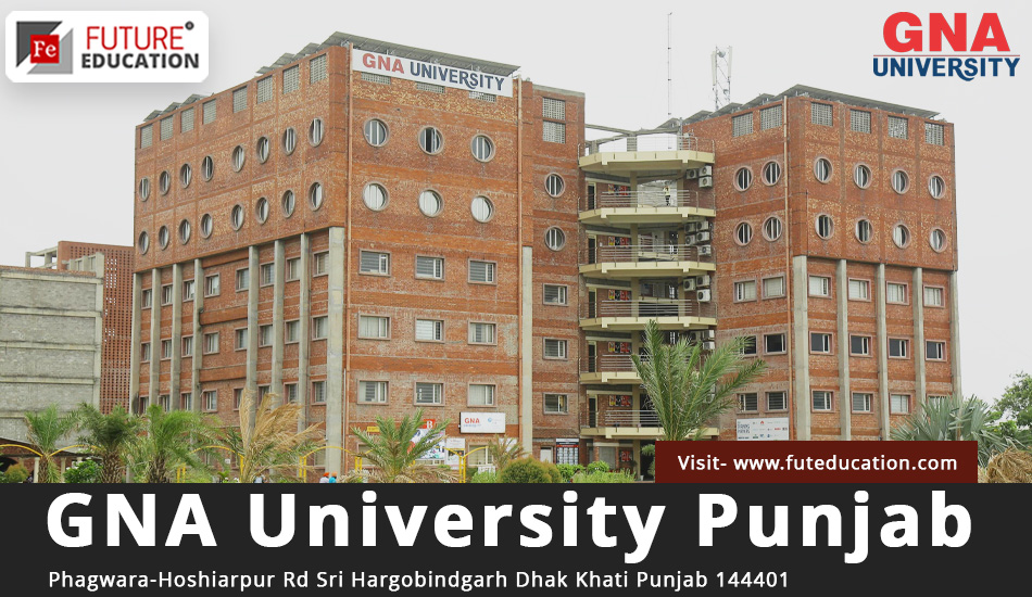 GNA University, Phagwara