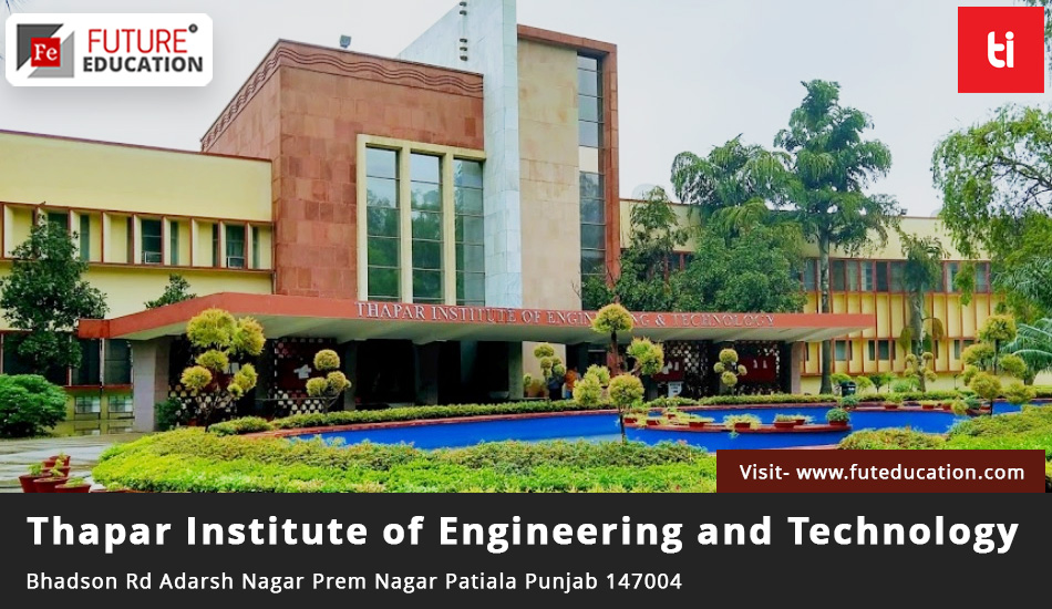 Thapar Institute of Engineering and Technology, Patiala