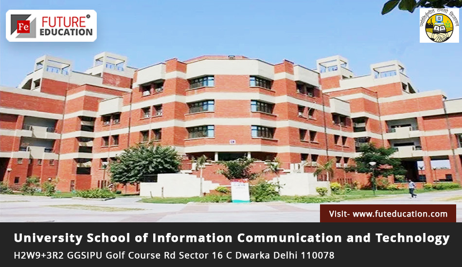University School of Information Communication and Technology, Delhi (USICT)