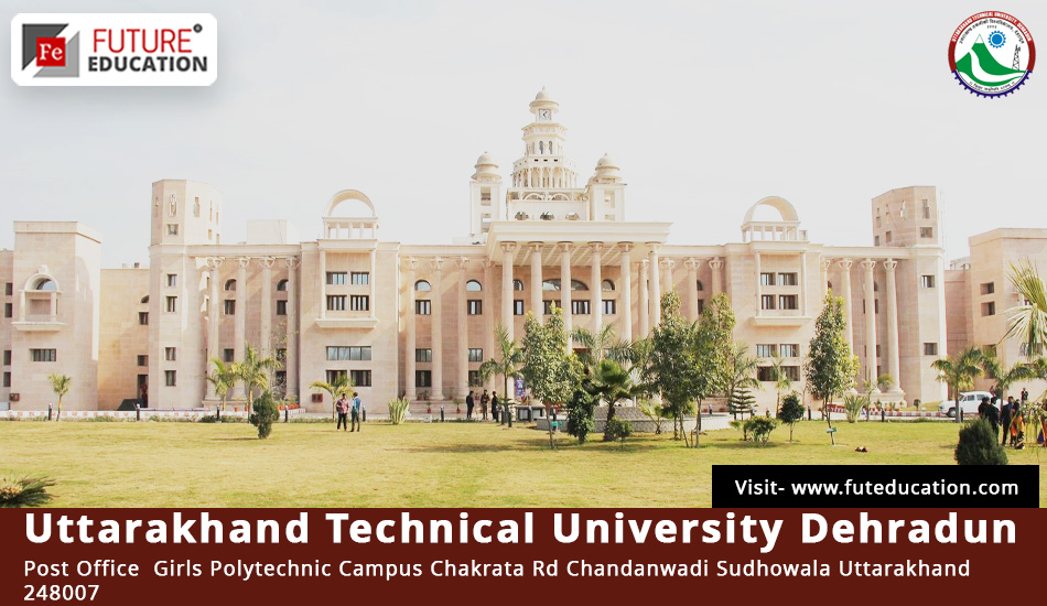 Uttarakhand Technical University, Dehradun (UTU)