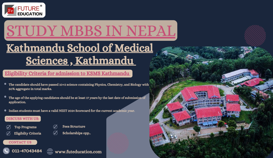 Kathmandu Medical College 2024-25: Fees, Ranking, Courses Future Education