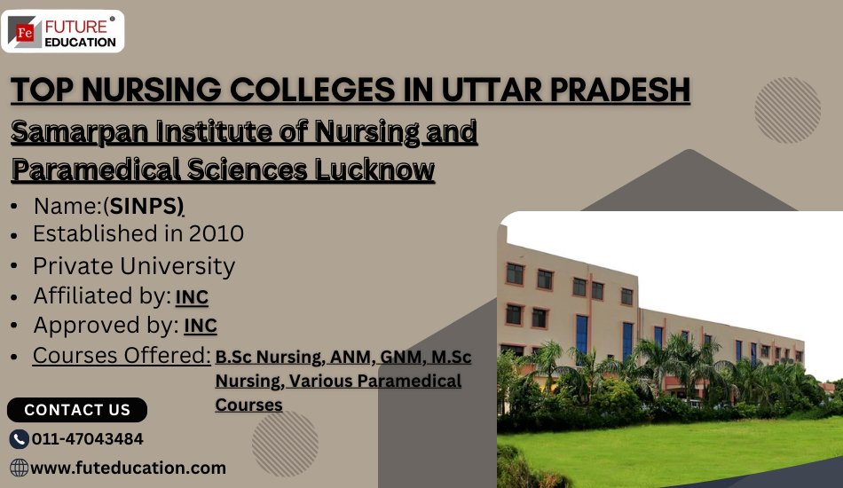 Samarpan Institute of Nursing and Paramedical Sciences, Lucknow: Courses, Fees, Admission, Facilities, Placement