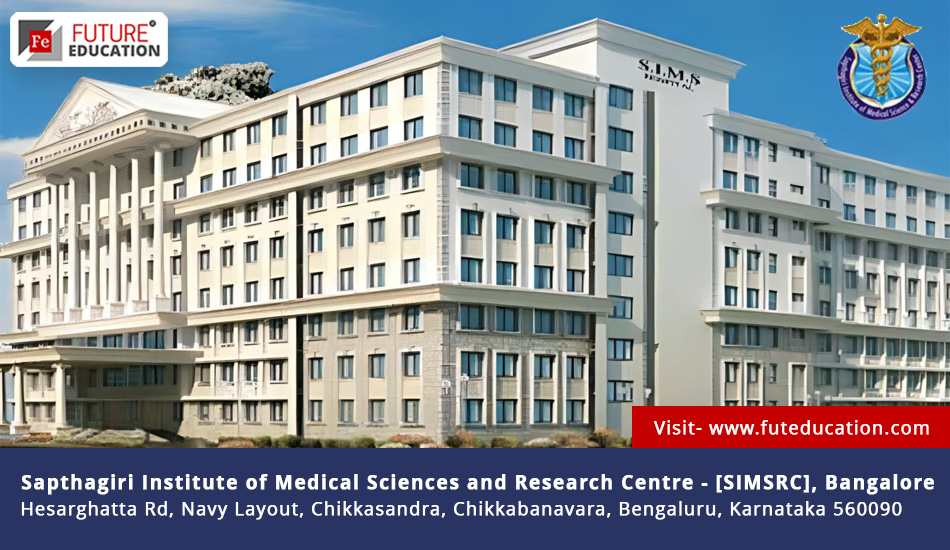 Sapthagiri Medical College Admission 2023-24 MBBS/PG/SS Courses