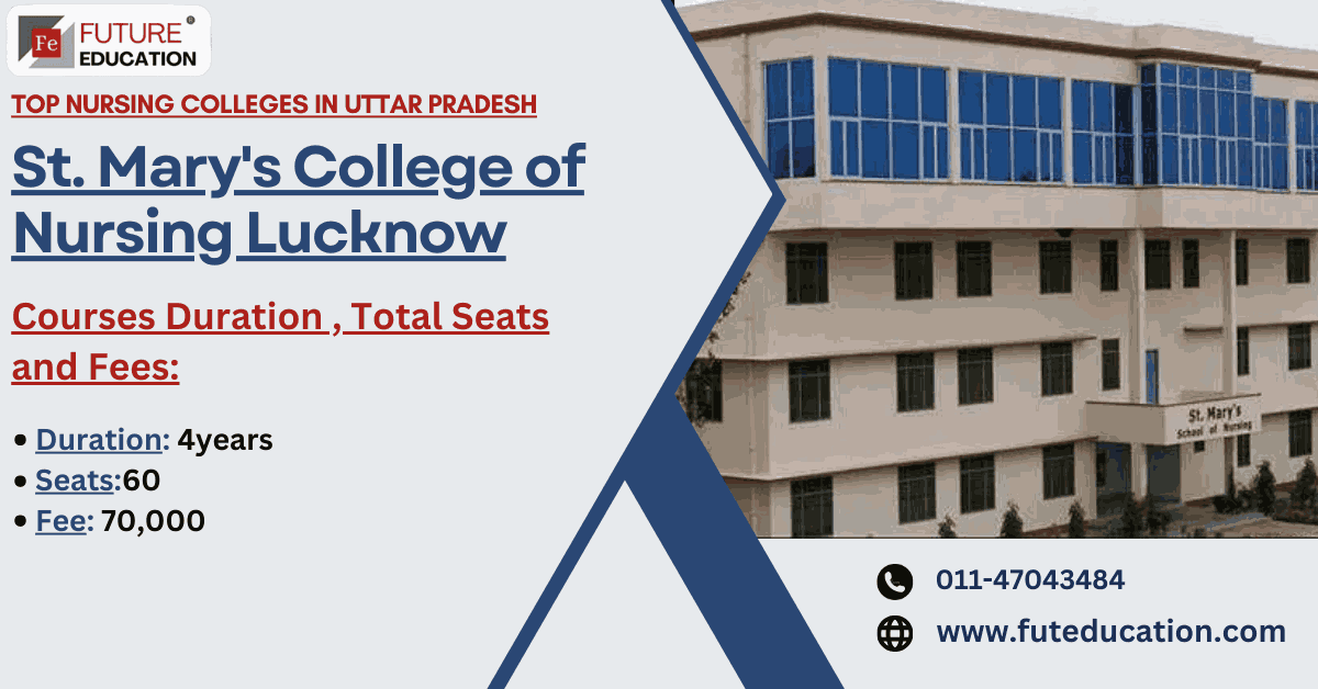 ST. Mary s College of Nursing Admission 2024 - Dates, Form, Online Process, Fees