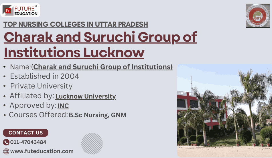 Suruchi Institute of Nursing, Lucknow  Courses: Degree, Diploma, Certificate 2024