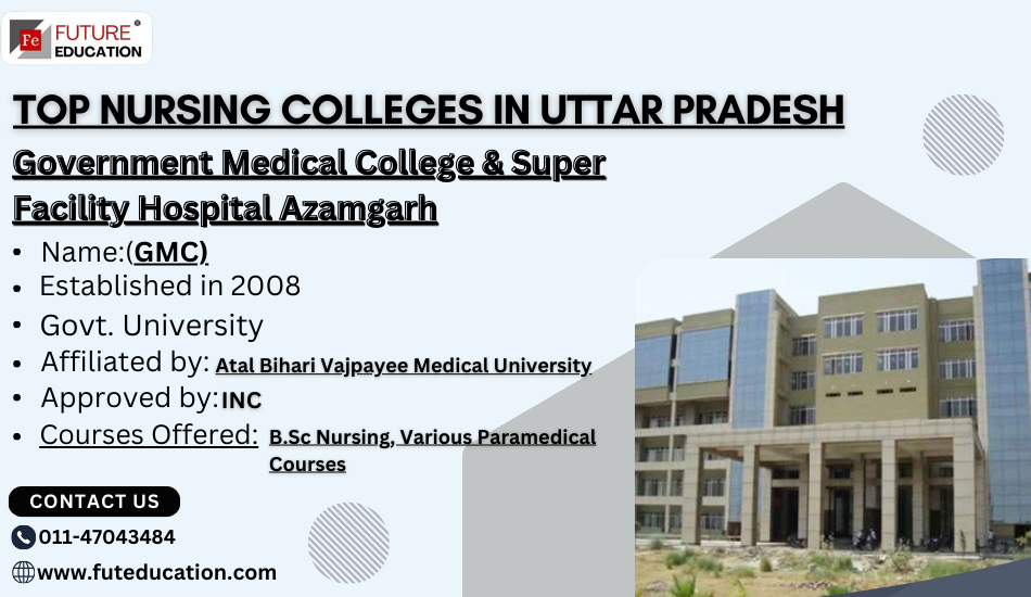 Government Medical College & Super Facility Hospital Chakrapanpur, Azamgarh - Admissions, Contact, Website, Facilities 2024-2025