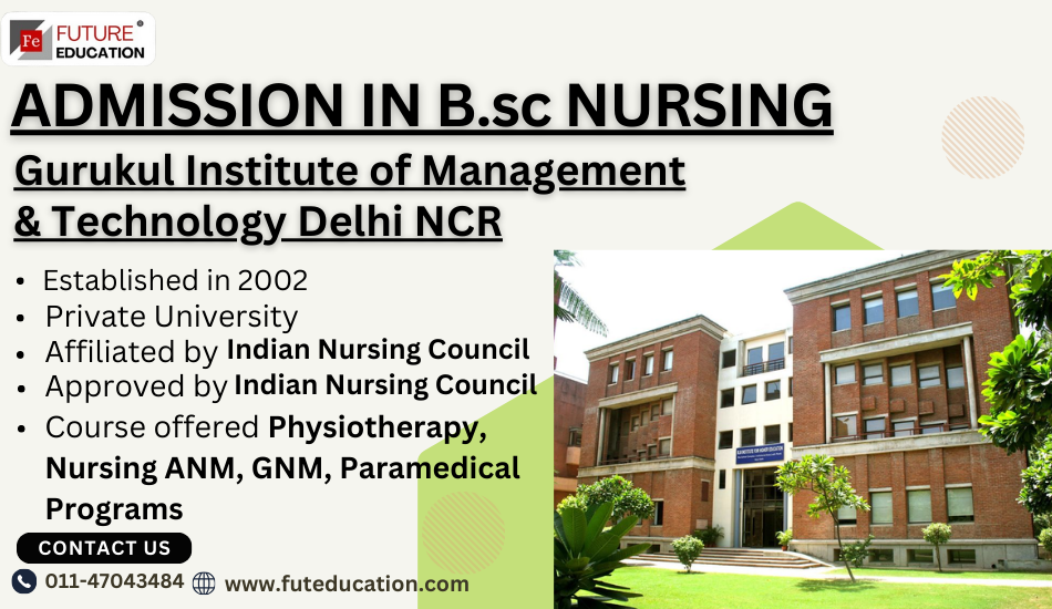 GURUKUL INSTITUTE OF NURSING, District 24 Parganas  Courses: Degree, Diploma, Certificate 2024