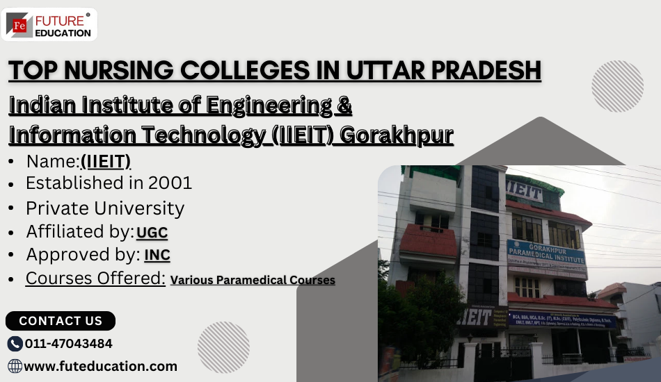 Indiana Institute of Engineering and Information Technology - [IIEIT], Gorakhpur - Admissions, Contact, Website, Facilities 2024-2025