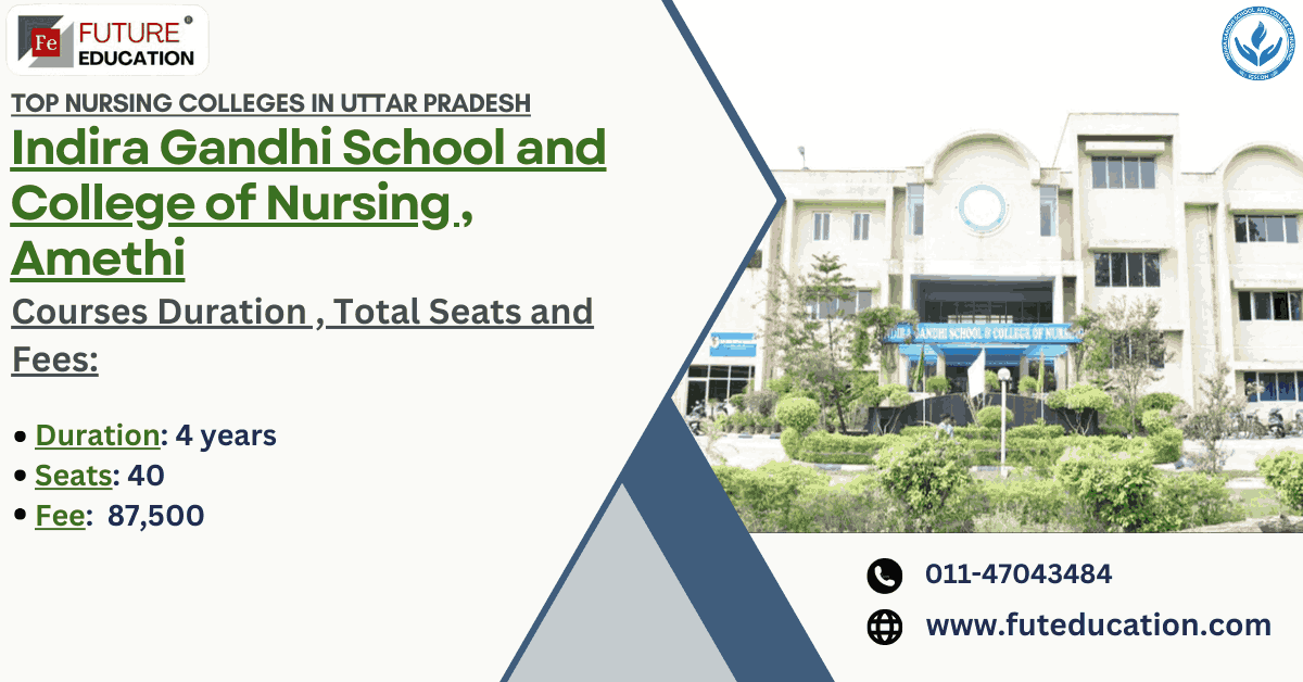 Indira Gandhi School and College of Nursing 2024-25: Admission, Courses, Fees, Syllabus, Placement etc.