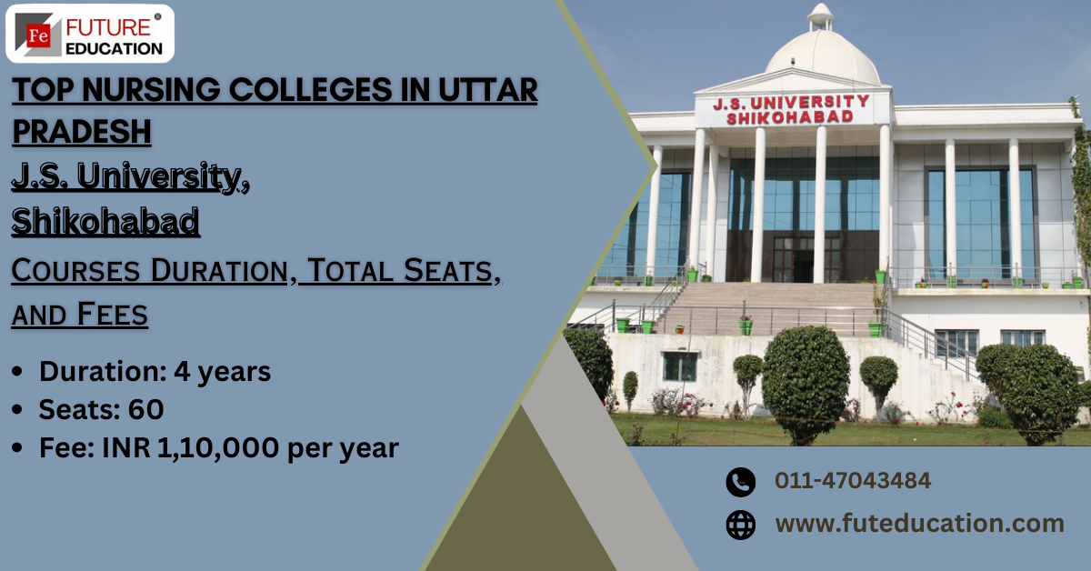 B.Sc Nursing  Course at JS University, Shikohabad: Fees, Admission, Seats, Reviews