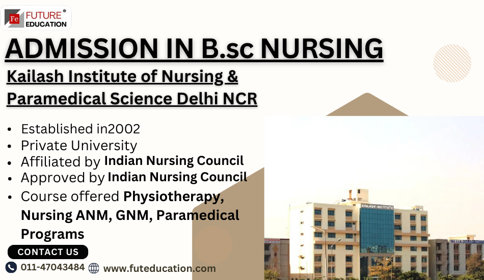 Kailash Institute of Nursing and Para-Medical Sciences – Kailash Institute of Nursing and Para-Medical Science