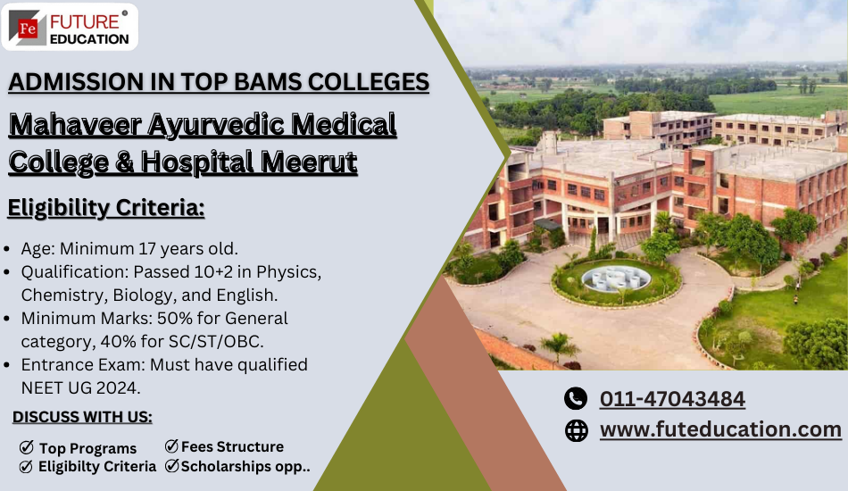 Mahaveer Ayurvedic Medical College Meerut 2024-25: Fees, Cutoff, Course, Admission