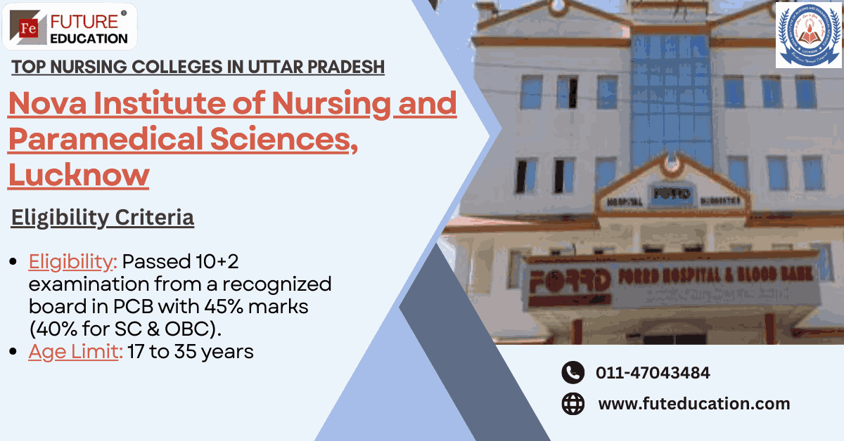 Nova Institute of Nursing, Lucknow Admission 2024: Process, Eligibility & Dates