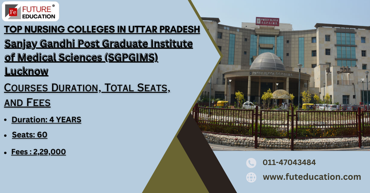 SGPGI Admission 2024: Dates, Courses, Fees, Eligibility, Selection Criteria, Application Process