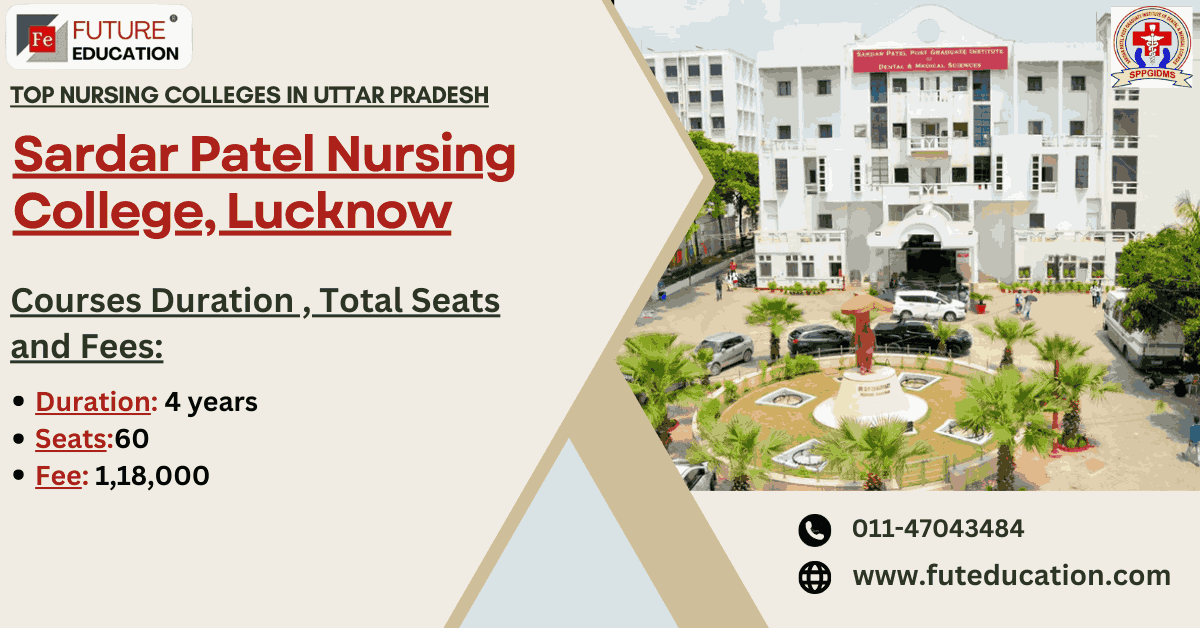 Sardar Patel College of Nursing, Lucknow :Admission, Counselling, About, Reservation, Courses, Fees, Seats, Eligibility - Admission Nursing