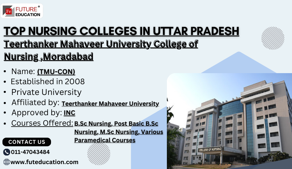 Teerthanker Mahaveer University, College Of Nursing - [TMU CON], Moradabad - Admissions, Contact, Website, Facilities 2024-2025