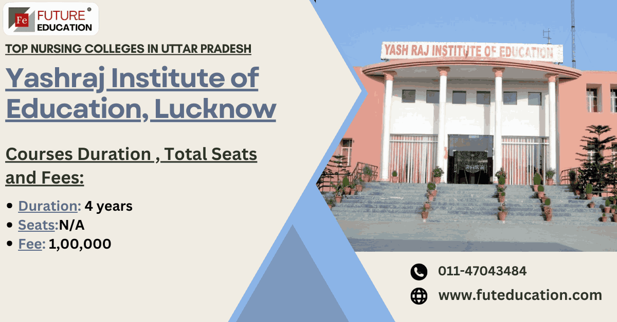 Yashraj Institute of Education, Lucknow: Admission, Fees, Courses, Placements, Cutoff, Ranking