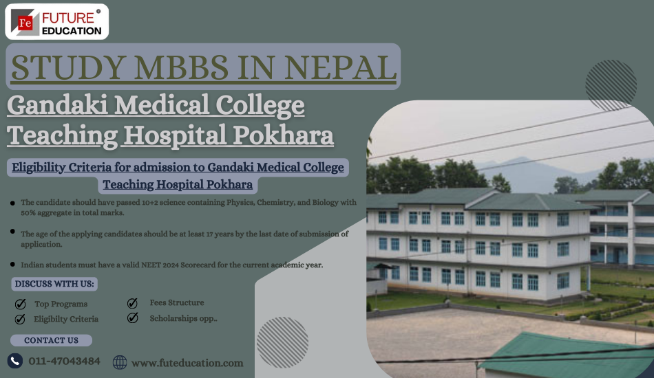 Gandaki Medical College Nepal 2024-25: Fees, Ranking, Admission, Courses