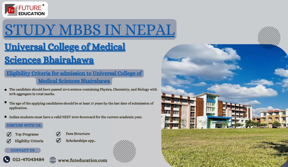 S Admission in Universal College of Medical Sciences Bhairawaha: Admissions 2024, Eligibility, Fees, and more